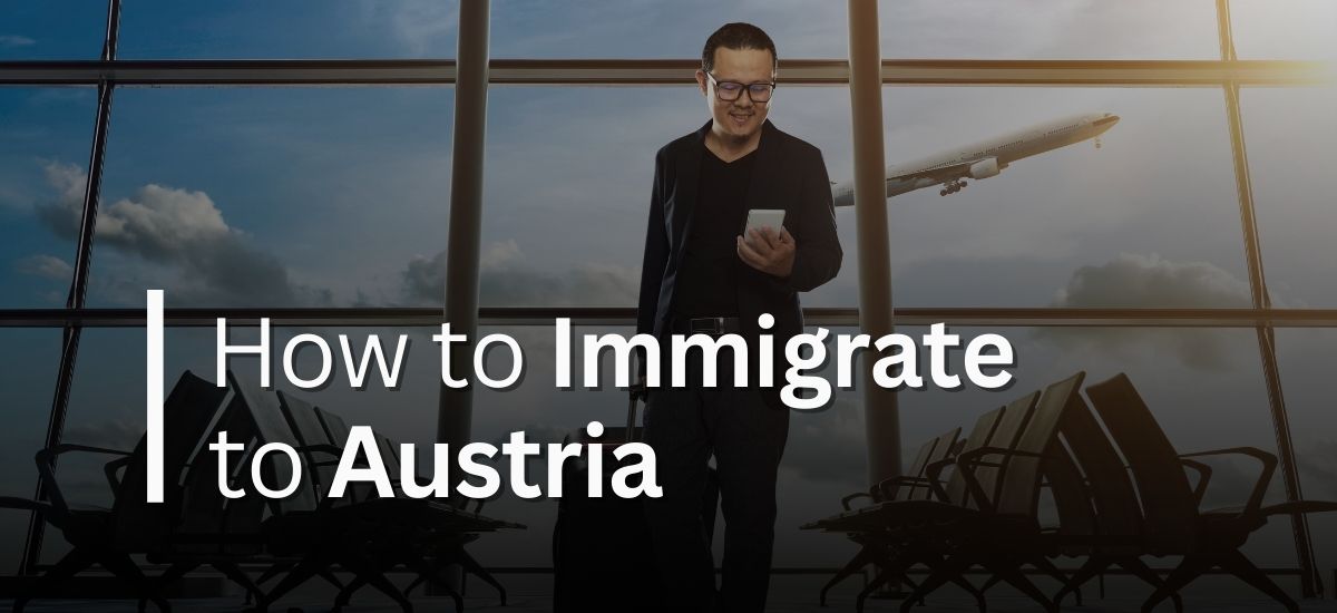 Immigrate to Austria