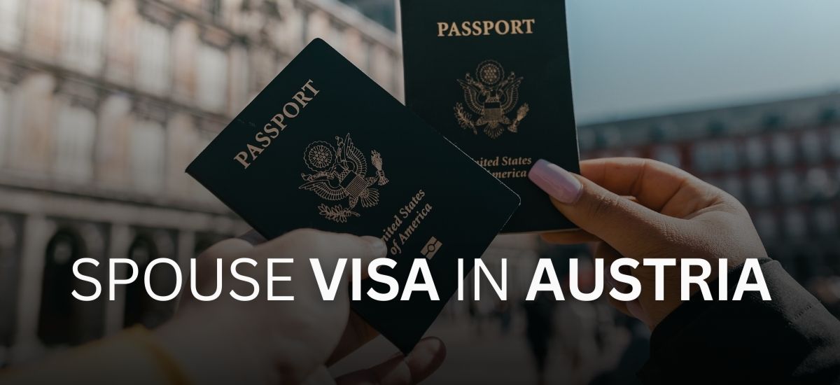 Spouse Visa in Austria
